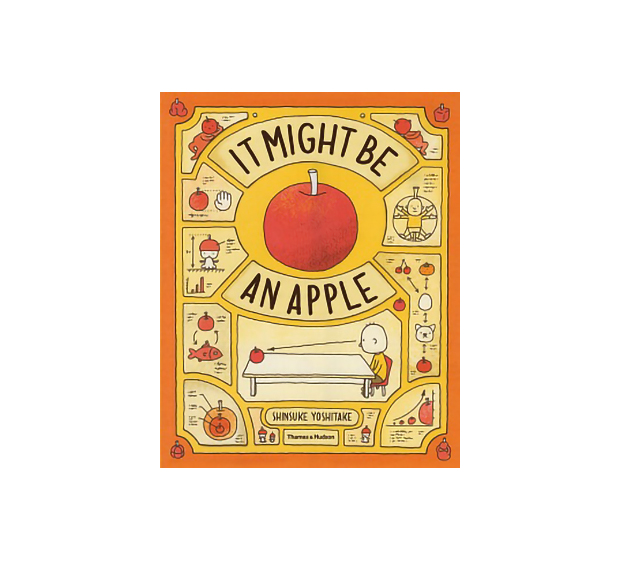 It might be an apple / りんごかもしれない　ヨシタケシンスケ / Shinsuke Yoshitake